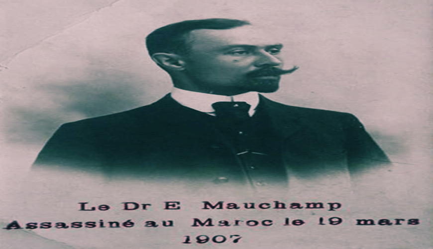 Emile Mauchamp, le médecin qui a changé le destin du Maroc
