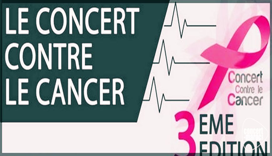 La 4ème édition du «Concert contre le cancer à Casablanca